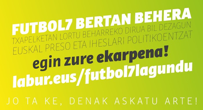COVID-19aren krisia dela eta Hendaian ospatzekoa zen euskal preso eta iheslarien aldeko “Futbol7” ere txapelketa bertan behera 