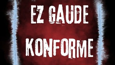 Ez Gaude Konforme