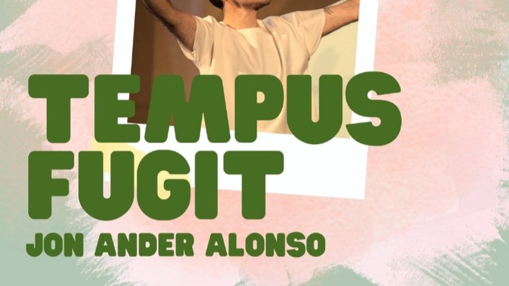 Antzerkia: "Tempus Fugit"