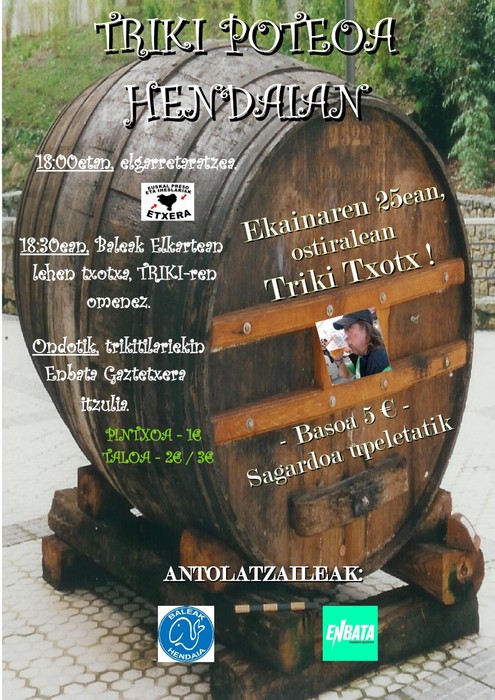 Jabier Martinez Ibargurenen omenez «Triki» Poteoa antolatu du Baleak elkarteak Hendaian