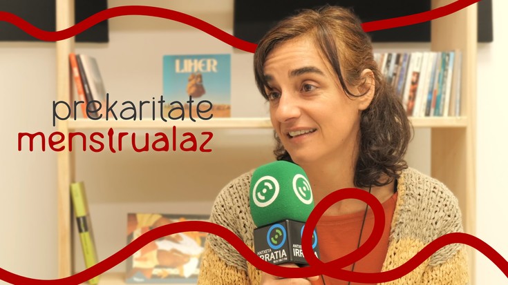 Prekaritate menstrualaz #6 - Nolakoa litzake hilerokoak duin bizitzen dituen mundu bat?